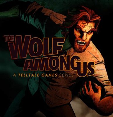  《Wolves Among Us》: 探索人性陰暗與奇幻世界交織的史詩